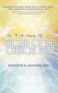 Cover of Dr Ken's book Keys to an Amazing Life: Secrets of the Cervical Spine