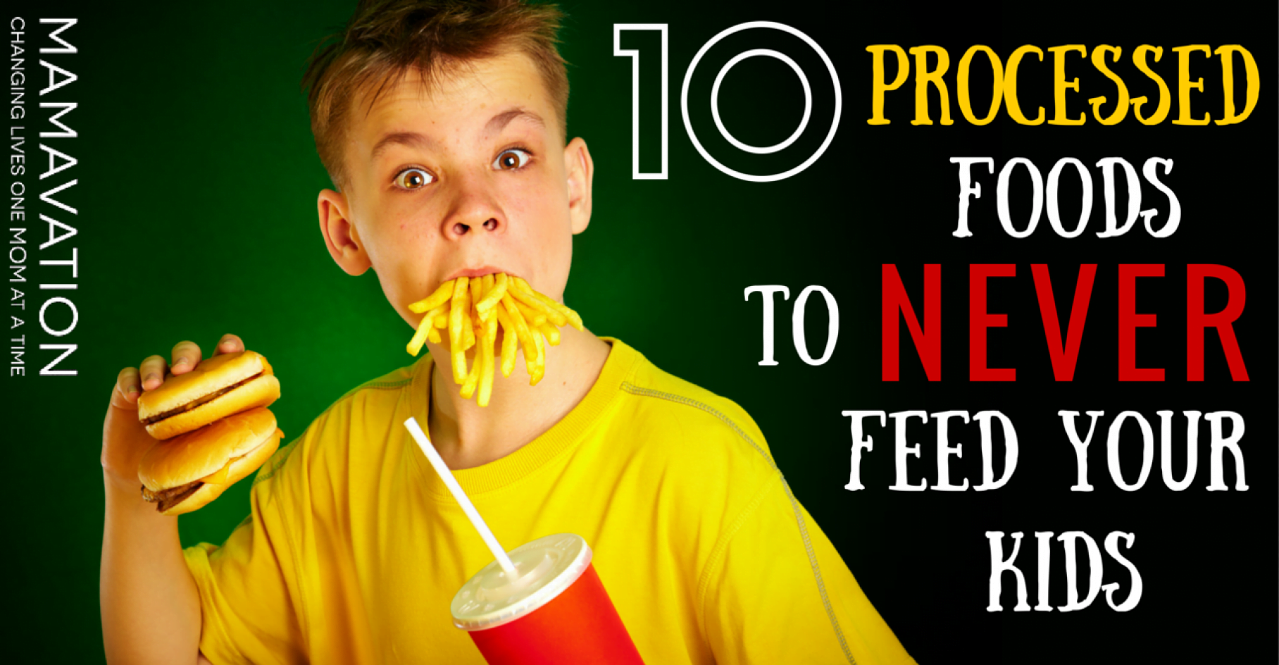 10 Processed Foods to Never Feed Your Kids