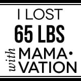 I lost 65 lbs with Mamavation