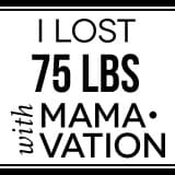 I lost 75 lbs with Mamavation