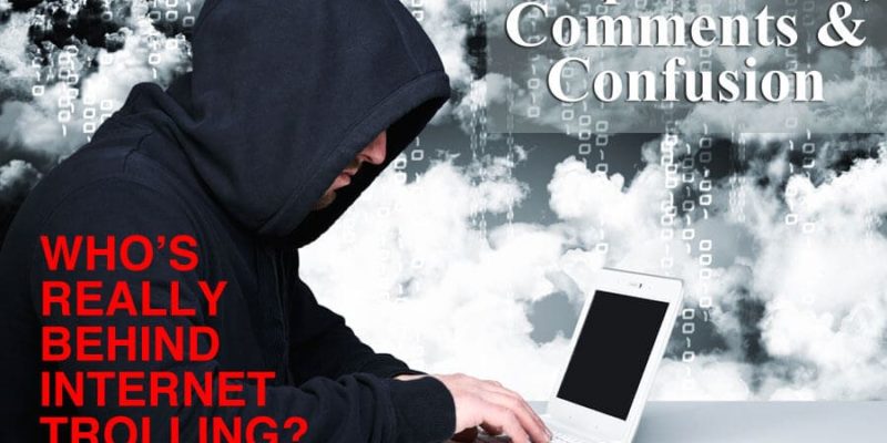 Internet Trolls: Online Nuisances or Corporate Shills? 1