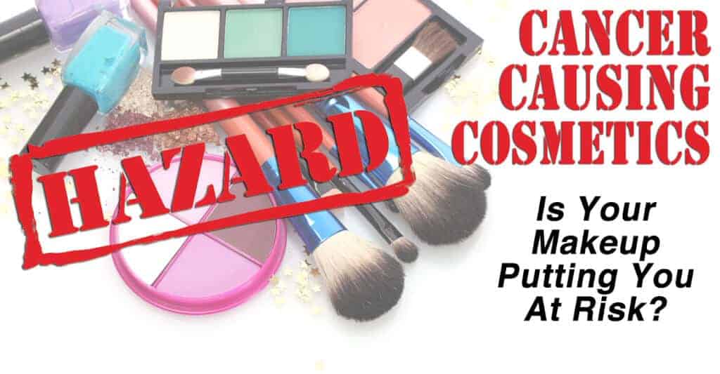Cancer Causing Makeup Brands  Saubhaya Makeup