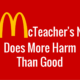 Why A McTeacher Night Does More Harm Than Good