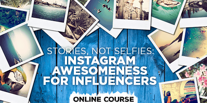 Stories, Not Selfies--Instagram Awesomeness for Influencers