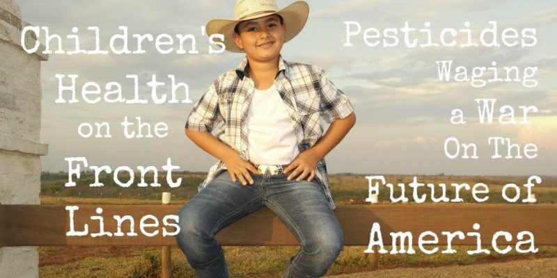 Pesticides and Children's Health: Waging War