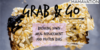 "Grab & Go" Food Investigation: Breaking Down Meal Replacement and Protein Bars 1