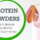 Best Protein Powders: Which Brands are Better For Your Family? 2