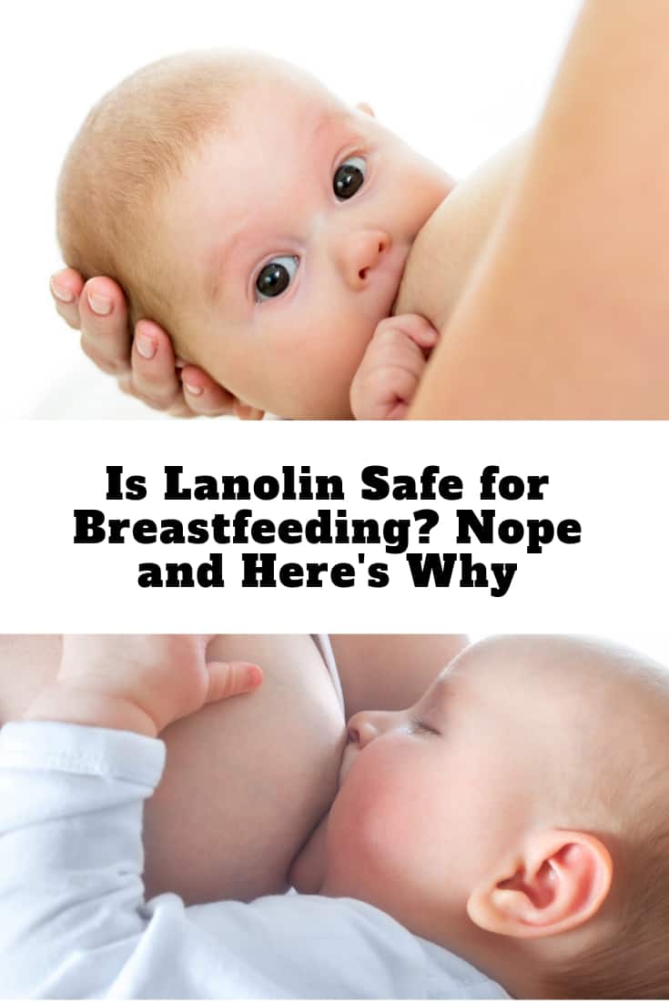 Is lanolin safe for breastfeeding? Nope and here's why.