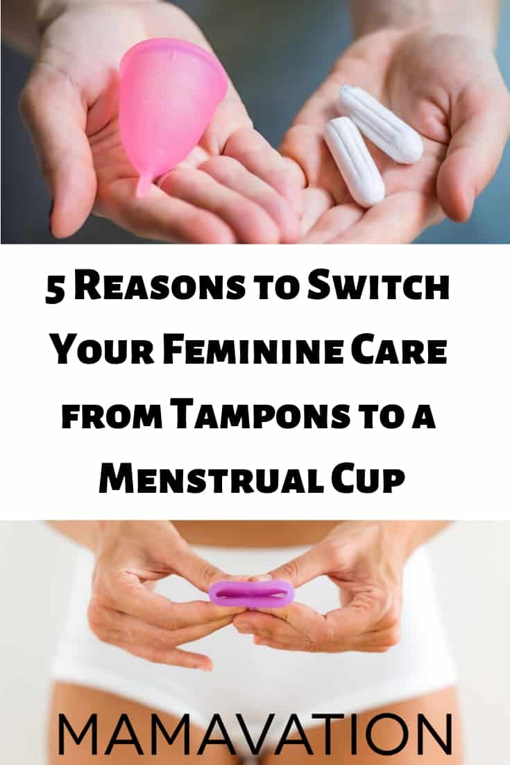 Five reasons to switch your feminine care from tampons to a menstrual cup on Mamavation.com