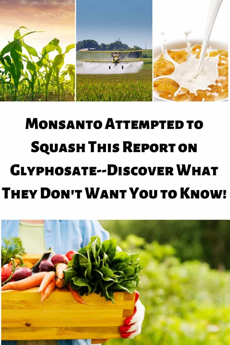 Monsanto attempted to squash this report on glyphosate! Would you like to discover what they don't want you to know? Mamavation reports.