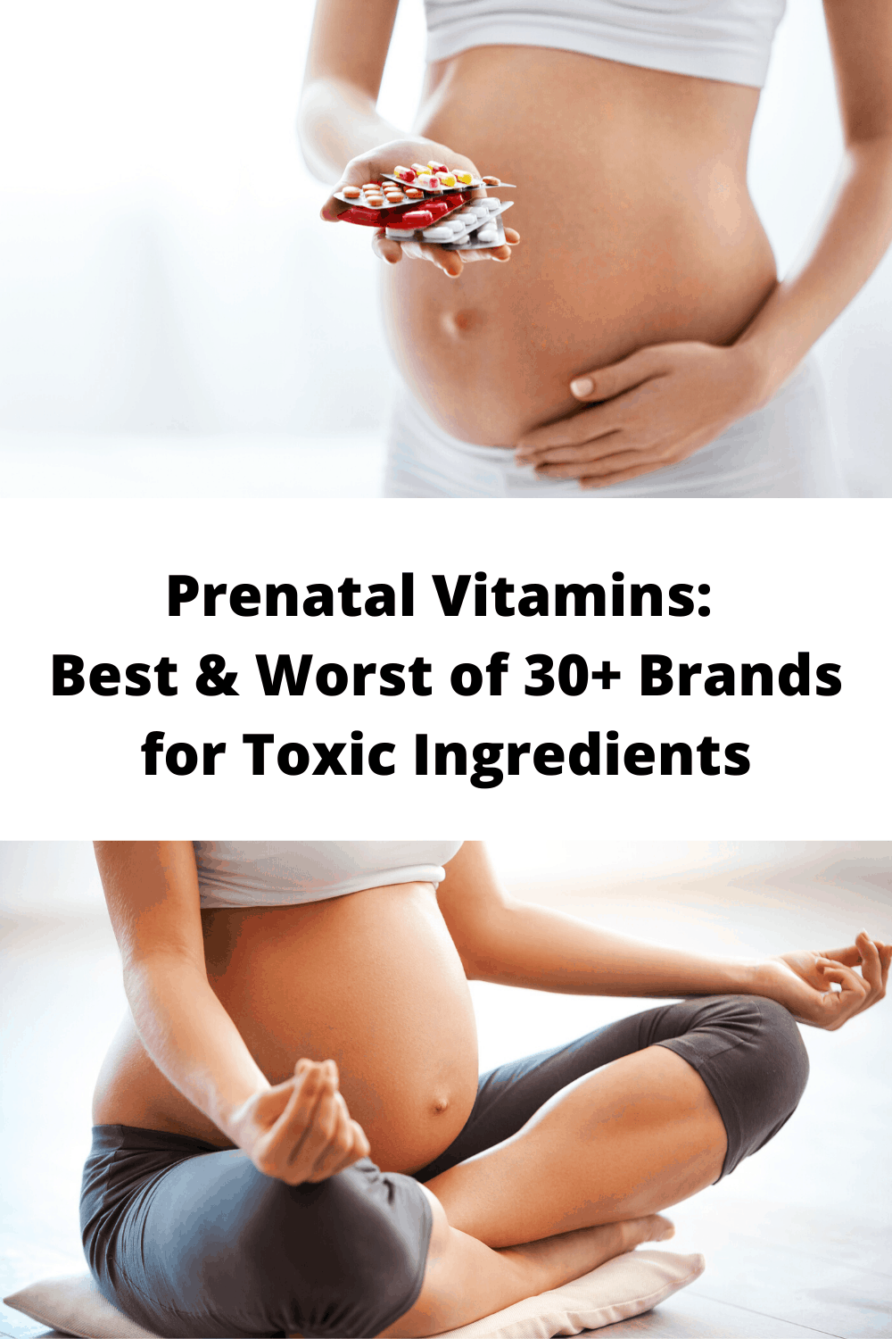 Best Prenatal Vitamins w/ Least Pesticides & Plasticizers