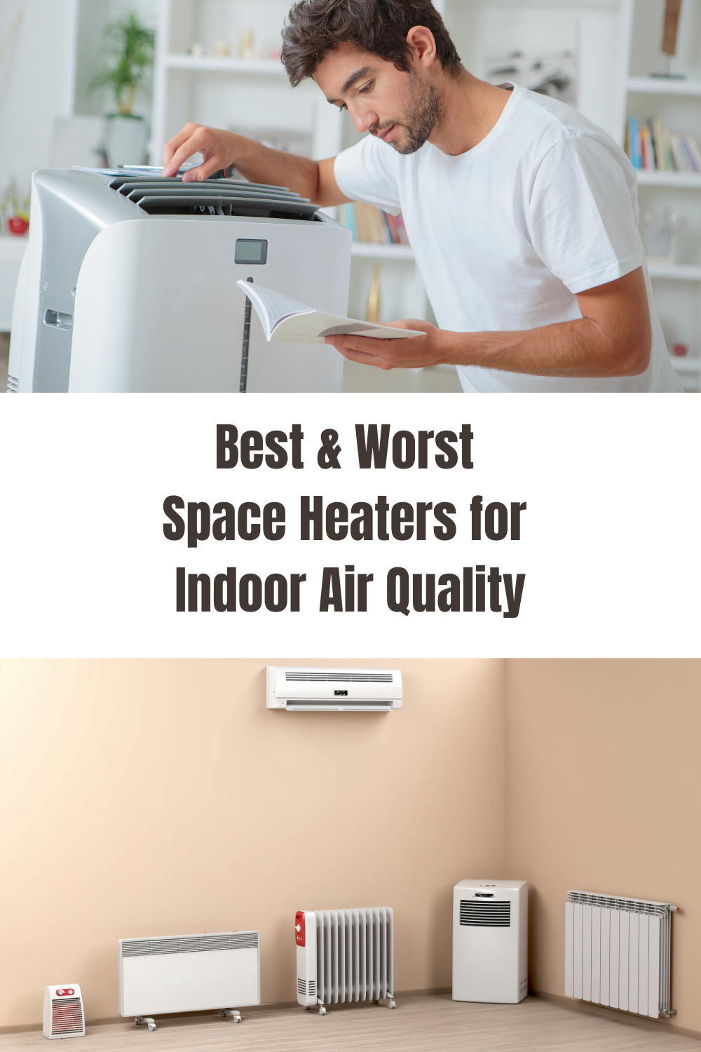 Best & Worst Space Heaters for Indoor Air Quality 1